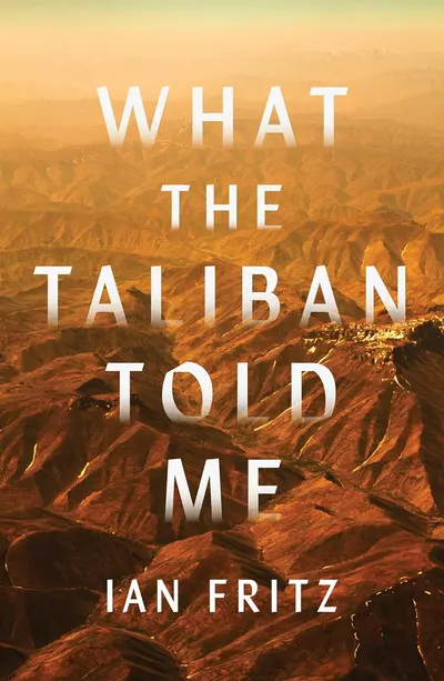What the Taliban Told Me — cover